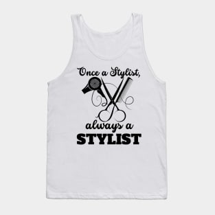 Once A Stylist, Always A Stylist Tank Top